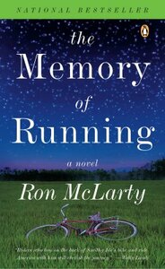 The Memory of Running by Ron McLarty