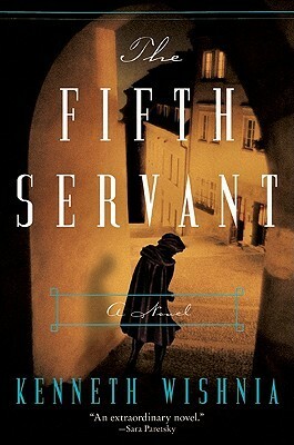 The Fifth Servant by K.J.A. Wishnia