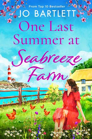 One Last Summer at Seabreeze Farm by Jo Bartlett, Jo Bartlett