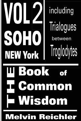The Book of Common Wisdom Volume 2 by Melvin Reichler