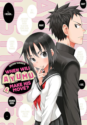 When Will Ayumu Make His Move? 6 by Soichiro Yamamoto, Soichiro Yamamoto