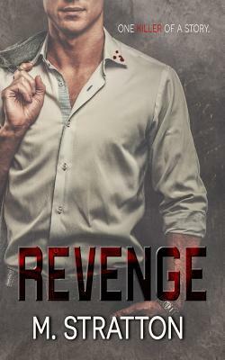 Revenge by M. Stratton