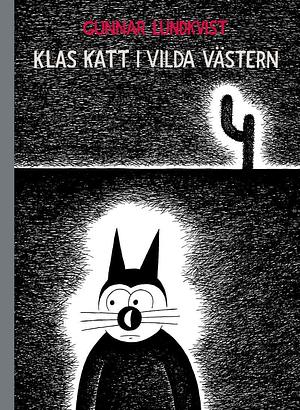 Klas Katt i vilda västern by Gunnar Lundkvist