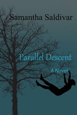 Parallel Descent by Samantha Saldivar
