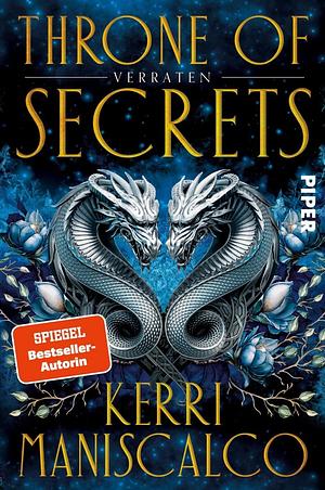 Throne of Secrets - Verraten by Kerri Maniscalco