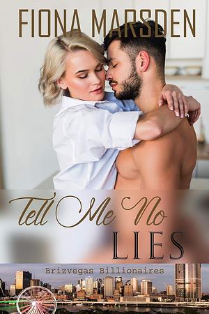 Tell Me No Lies by Fiona M. Marsden
