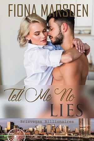 Tell Me No Lies by Fiona M. Marsden