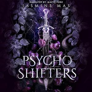 Psycho Shifters by Jasmine Mas