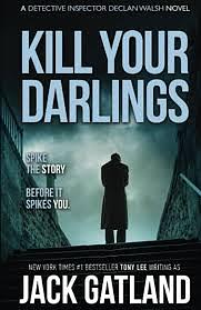 Kill Your Darlings by Jack Gatland