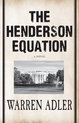 The Henderson Equation by Warren Adler