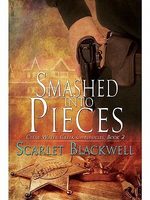 Smashed into Pieces by Scarlet Blackwell