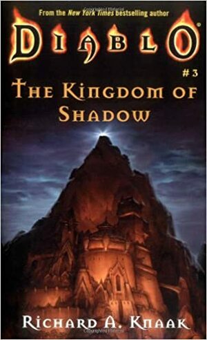 The Kingdom of Shadow by Richard A. Knaak