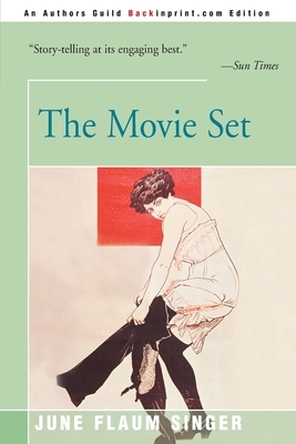The Movie Set by June Singer