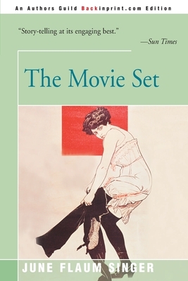 The Movie Set by June Singer