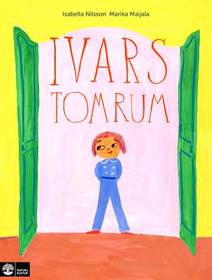 Ivars tomrum by Isabella Nilsson