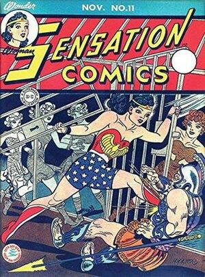 Sensation Comics (1942-1952) #11 by Bill Finger, Charles Reizenstein, Maxwell Gaines, William Moulton Marston, Evelyn Gaines