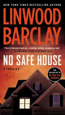 No Safe House by Linwood Barclay