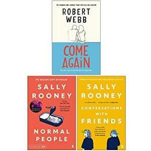 Come Again, Normal People, Conversations with Friends 3 Books Collection Set by Robert Webb, Sally Rooney