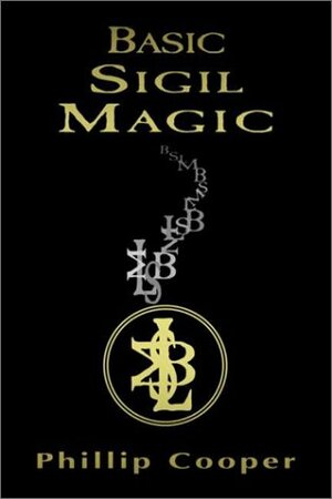 Basic Sigil Magic by Phillip Cooper