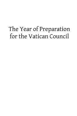 The Year of Preparation for the Vatican Council by Catholic Church