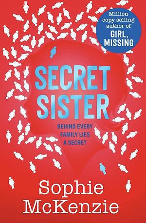 Secret Sister by Sophie McKenzie