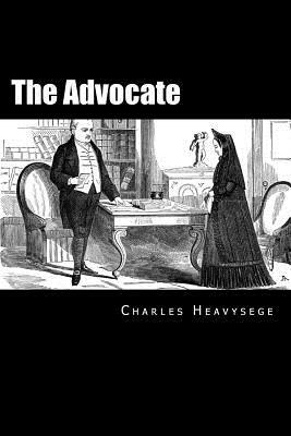 The Advocate by Charles Heavysege