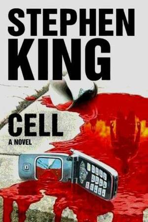 Cell by Stephen King