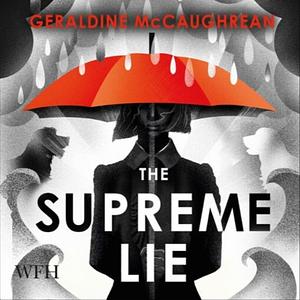 The Supreme Lie by Geraldine McCaughrean