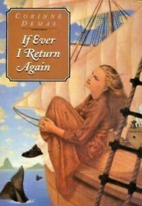 If Ever I Return Again by Corinne Demas