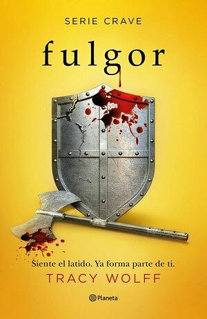 Fulgor by Tracy Wolff