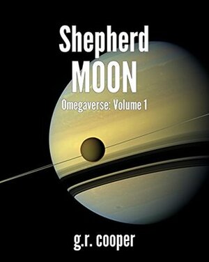 Shepherd Moon by G.R. Cooper