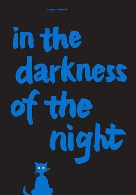 In the Darkness of the Night: A Bruno Munari Artist's Book by Bruno Munari