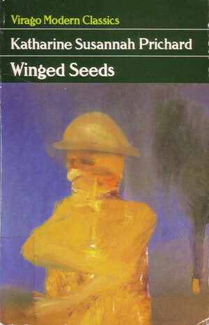 Winged Seeds by Katharine Susannah Prichard
