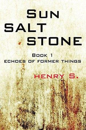 Sun Salt Stone by Henry S.