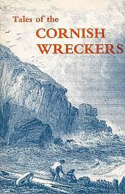 Tales of the Cornish Wreckers by John Vivian