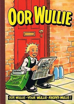 Oor Wullie 1982 by Dudley D. Watkins