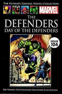 The Defenders: Day of the Defenders by Don Heck, Steve Englehart, Ross Andru, Roy Thomas, Sal Buscema