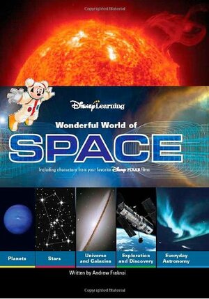 Disney Wonderful World of Space by Andrew Fraknoi