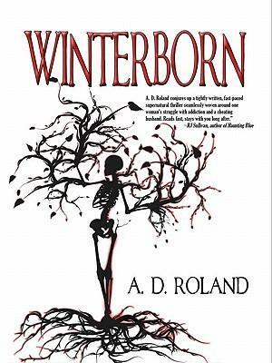 Winterborn by A.D. Roland