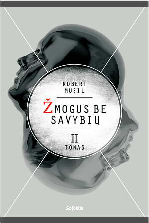 Žmogus be savybių | II tomas by Robert Musil