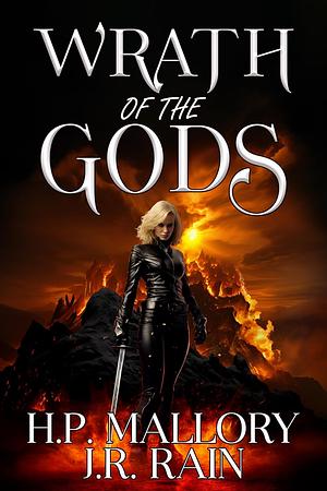 Wrath of the Gods by J.R. Rain, H.P. Mallory