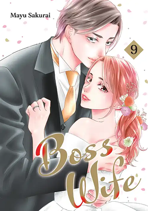 Boss Wife Volume 9 by Mayu Sakurai