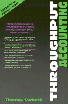 Throughput Accounting by Thomas Corbett, Corbett, Corbett Thomas