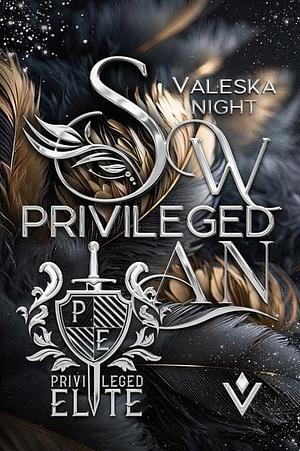 Privileged Swan by Valeska Night
