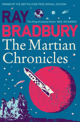 The Martian Chronicles by Ray Bradbury