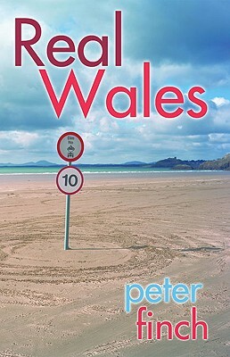 Real Wales by Peter Finch