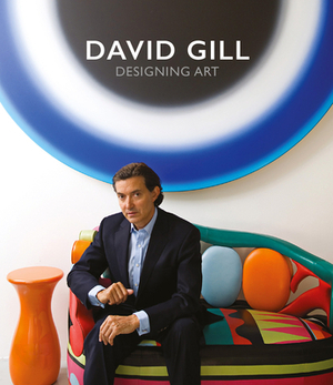 David Gill: Designing Art by Meredith Etherington-Smith, David Gill