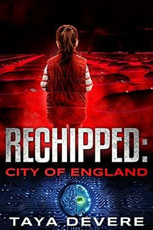 Rechipped: City of England by Taya DeVere