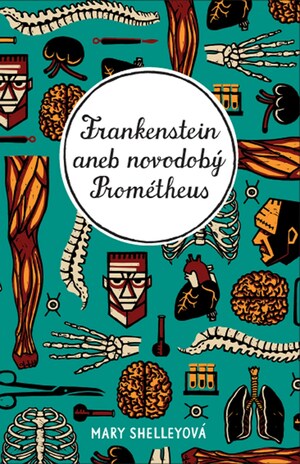 Frankenstein by Mary Shelley