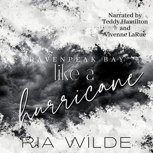 Like a Hurricane by Ria Wilde